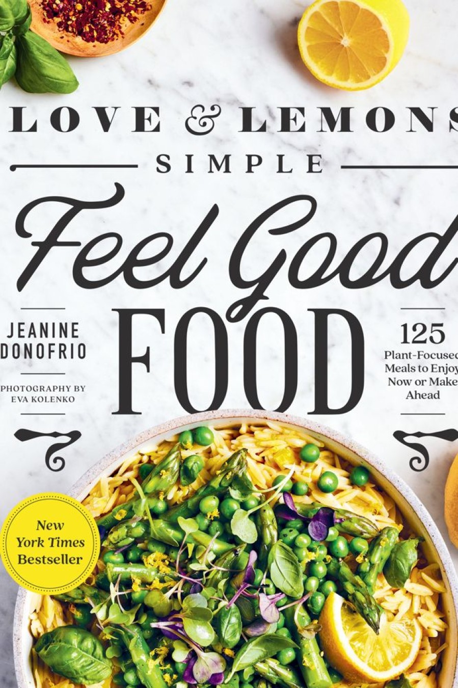 Paper Goods RANDOM HOUSE INC (Penguin | Love And Lemons Simple Feel Good Food By Jeanine Donofrio